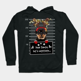 Rottweiler Dear Santa Let's Negotiate Christmas Hoodie